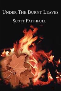 Under The Burnt Leaves