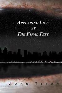 Appearing Live At The Final Test
