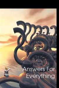 Answers For Everything