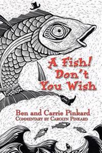A Fish! Don't You Wish