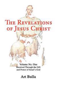 The Revelations of Jesus Christ