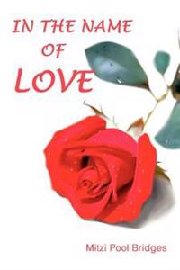 Bokomslag för "In the Name of Love"