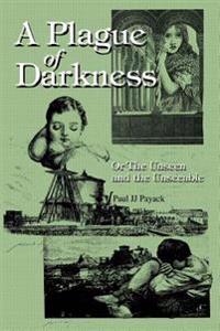 A Plague of Darkness