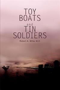 Kirjan kansi "Toy Boats and Tin Soldiers"