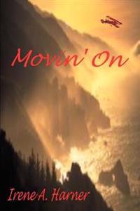 Movin' On