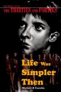 Life Was Simpler Then