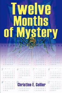 Twelve Months of Mystery