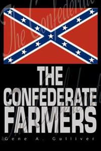 The Confederate Farmers