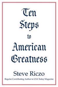 Ten Steps to American Greatness