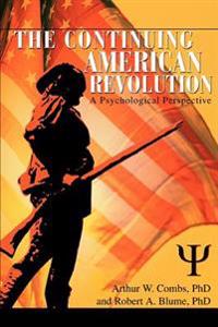 The Continuing American Revolution