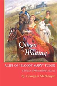 Queen in Waiting