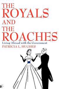 The Royals and the Roaches