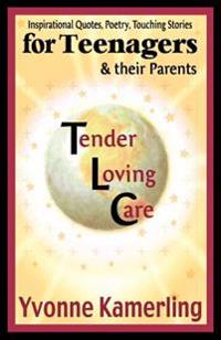 TLC for Teenagers & their Parents