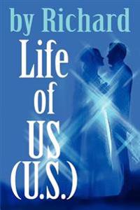 Bokomslag för "Life of US (U.S.)"