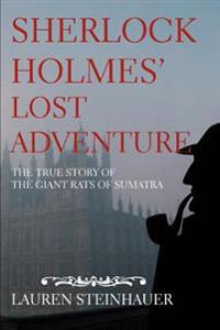 Sherlock Holmes' Lost Adventure