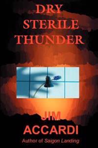 Dry Sterile Thunder