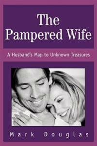 The Pampered Wife