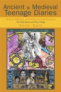 Ancient and Medieval Teenage Diaries