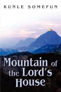 Bokomslag för "Mountain of the Lord's House"