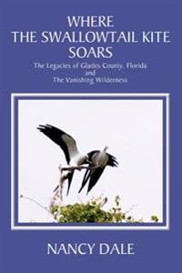 Where the Swallowtail Kite Soars