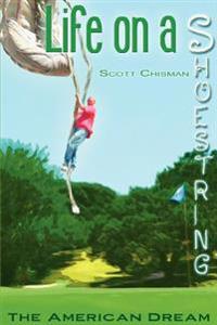 Life On A Shoestring