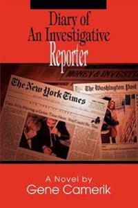 Bokomslag för "Diary of An Investigative Reporter"