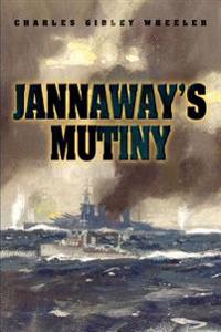 Bokomslag för "Jannaway's Mutiny"