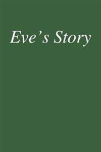 Bokomslag för "Eve's Story"