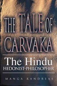 Bokomslag för "The Tale of Carvaka"