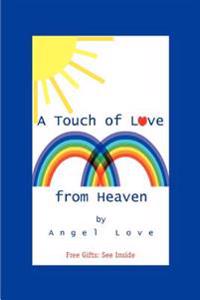 Bokomslag för "A Touch of Love from Heaven"