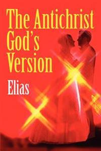 Bokomslag för "The Antichrist God's Version"