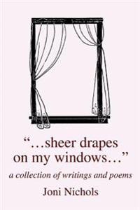 Bokomslag för "...Sheer Drapes on My Windows..."