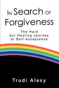 Bokomslag för "In Search of Forgiveness"