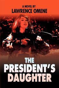 Bokomslag för "The President's Daughter"