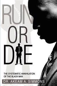 Run or Die