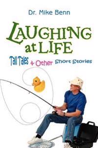 Laughing at Life