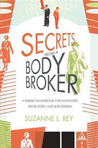 Bokomslag för "Secrets from a Body Broker"