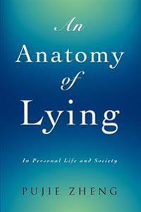 An Anatomy of Lying