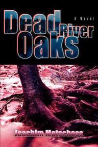 Bokomslag för "Dead River Oaks"
