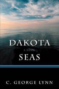 Bokomslag för "Dakota Seas"