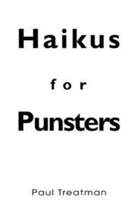 Bokomslag för "Haikus for Punsters"