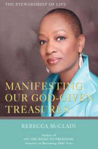 Bokomslag för "Manifesting Our God-given Treasures"