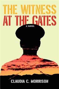 The Witness at the Gates