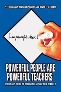 Powerful People Are Powerful Teachers