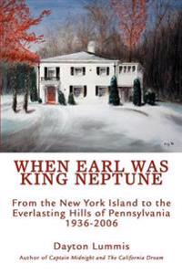 When Earl Was King Neptune