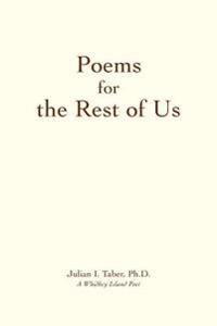 Poems for the Rest of Us