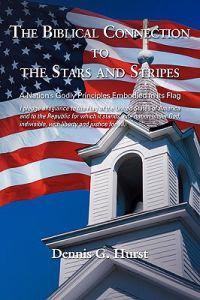 The Biblical Connection To The Stars And Stripes