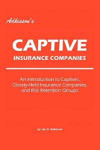 Adkisson's Captive Insurance Companies