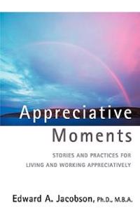 Bokomslag för "Appreciative Moments"