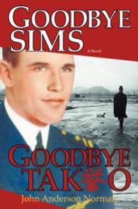Bokomslag för "Goodbye Sims Goodbye Takeo"